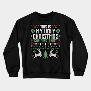 Ugly Christmas Camping Shirt Crewneck Sweatshirt